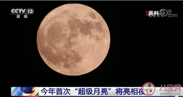 2021首次超级月亮是什么时候 怎么观看超级月亮