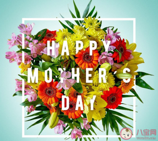 2021母亲节经典祝福语发朋友圈说说 2021母亲节问候语暖心说说大全