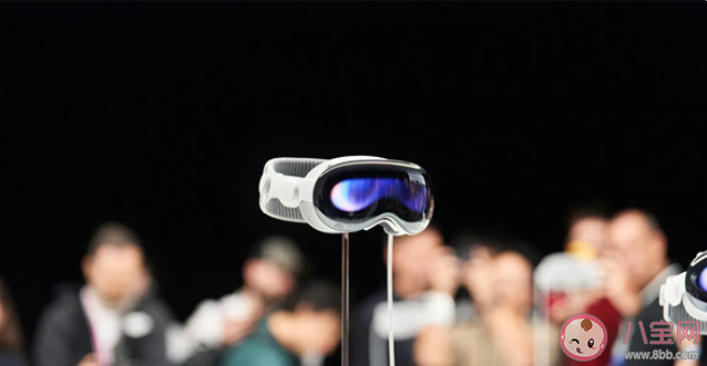 苹果VisionPro顶配版将近3万元贵吗 要不要买苹果VisionPro 苹果VisionPro顶配版将近3万元贵吗 要不要买苹果VisionPro